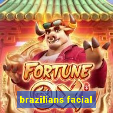 brazilians facial